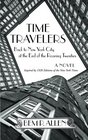 Time Travelers Back to New York City at the End of the Roaring Twenties