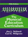 The Physical Education Curriculum 5/E