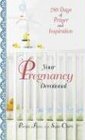 Your Pregnancy Devotional 280 Days of Prayer And Inspiration