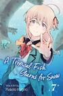 A Tropical Fish Yearns for Snow Vol 7