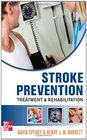Stroke Prevention Treatment and Rehabilitation