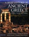 A Brief History of Ancient Greece Politics Society and Culture