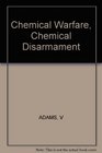 Chemical Warfare Chemical Disarmament