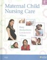 Maternal Child Nursing Care  Text and Virtual Clinical Excursions 30 Package