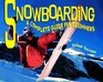Snowboarding A Complete Guide for Beginners