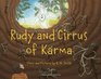 Rudy and Cirrus of Karma