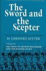 Sword and the Scepter The Problem of Militarism in Germany  The Reign of German Militarism and the Disaster of 1918