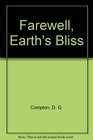 Farewell, Earth's bliss