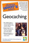 Complete Idiot's Guide to Geocaching (The Complete Idiot's Guide)