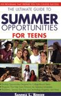 The Ultimate Guide to Summer Opportunities for Teens