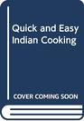 Quick and Easy Indian Cooking