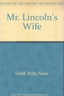 Mr Lincoln's Wife