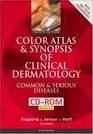 Color Atlas and Synopsis of Clinical Dermatology Book  CDROM