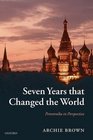 Seven Years that Changed the World Perestroika in Perspective