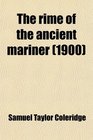 The rime of the ancient mariner (1900)