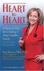 Heart to Heart : A Personal Plan for Creating a Heart - Healthy Family