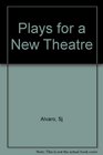 Plays for a New Theatre Playbook Two