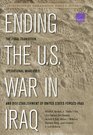 Ending the US War in Iraq The Final Transition Operational Maneuver and Disestablishment of the United States ForcesIraq