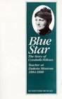 Blue Star The Story of Corabelle Fellows Teacher at Dakota Missions 18841888