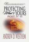 Protecting What's Yours Post 911