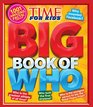 Time for Kids Big Book of Who 1001 Amazing Facts