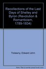 Recollections of the Last Days of Shelley and Byron 1858