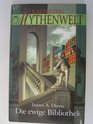 Kai Meyers Mythenwelt 01 Die ewige Bibliothek