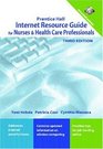 Internet Resource Guide for Nurses and Health Care Professionals