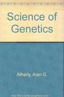 Science of Genetics