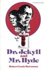 Dr Jekyll and Mr Hyde