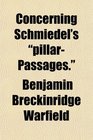 Concerning Schmiedel's pillarPassages