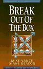 Break Out of the Box