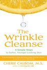 The Wrinkle Cleanse