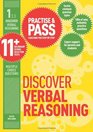 Practice and Pass 11 Level 1 Discover Verbal Reasoning Level 1 An Introduction to 11 and Entrance Exam Questions and Tests