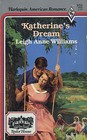 Katherine's Dream (Harlequin American Romance, No 265)