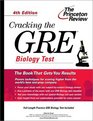 Cracking the GRE Biology Test 4th Edition