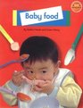 Longman Book Project Nonfiction 1  Pupils' Books Babies  Baby Food