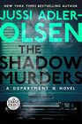 The Shadow Murders A Department Q Novel