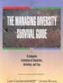 The Managing Diversity Survival Guide A Complete Collection of Checklists Activities and Tips/Book and Disk