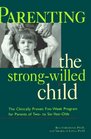 Parenting the StrongWilled Child