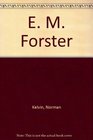 E M Forster