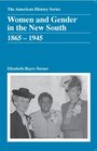 Women and Gender in the New South 18651945