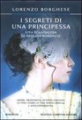 I segreti di una principessa La vita scandalosa di Paolina Borghese
