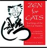 Zen for Cats : Teachings of the Zen Cat Masters