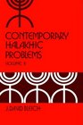 Contemporary Halakhic Problems
