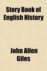 Story Book of English History