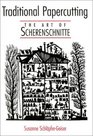 Traditional Papercutting The Art of Scherenchnitte