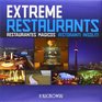 Extreme Restaurants/ Restaurantes Magicos/ Ristoranti Insoliti