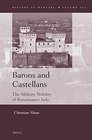 Barons and Castellans The Military Nobility of Renaissance Italy