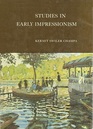 Studies in Early Impressionism